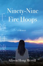 Ninety-Nine Fire Hoops
