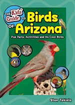 Kids' Guide to Birds of Arizona