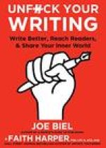 Unfuck Your Writing