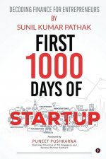 First 1000 Days of Startup