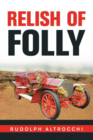 Relish of Folly