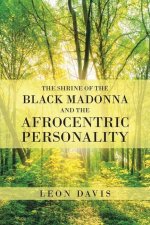 Shrine of the Black Madonna and the Afrocentric Personality