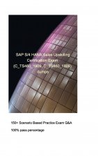 SAP S/4HANA Sales Upskilling Certification Exam (C_TS460_1909, C_TS460_1809)