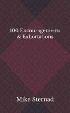 100 Encouragements & Exhortations #1