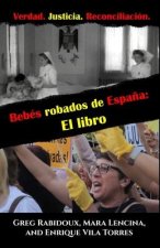 Bebes robados de Espa?a: El libro