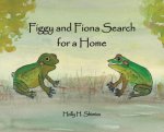 Figgy and Fiona Search for a Home