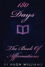180 Days: The Book of Affirmations