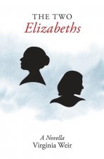 The Two Elizabeths