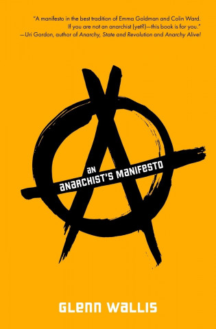 Anarchist's Manifesto