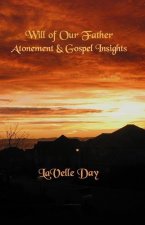 Will of Our Father: Atonement and Gospel Concepts