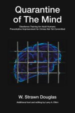 Quarantine of The Mind