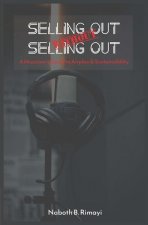 Selling out without selling out: A Musician's guide to airplay and sustainability