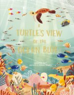Turtle's View of the Ocean Blue