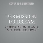 Permission to Dream Lib/E