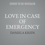 Love in Case of Emergency