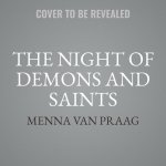 Night of Demons and Saints Lib/E