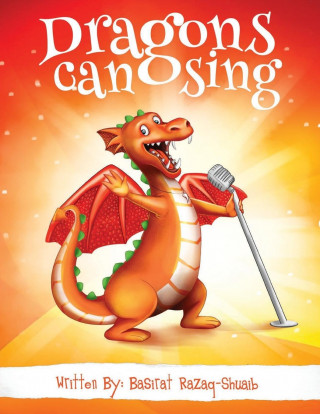 DRAGONS CAN SING
