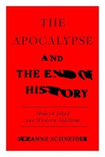 Apocalypse and the End of History