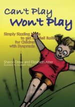 CANT PLAY WONT PLAY