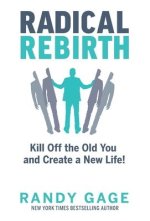 Radical Rebirth