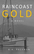 Raincoast Gold