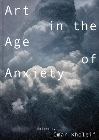 Art in the Age of Anxiety (Puha kötésű)