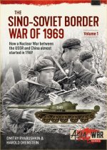 Sino-Soviet Border War of 1969, Volume 1