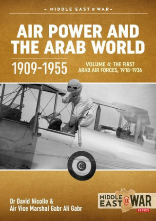 Air Power and the Arab World, Volume 4
