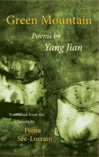 Green Mountain: Poems by Yang Jian