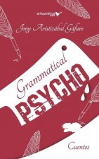 Grammatical Psycho: Tercera Edición Revisada
