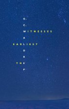 Earliest Witnesses