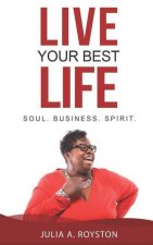 LIVE YOUR BEST LIFE