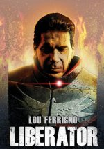 Lou Ferrigno: Liberator