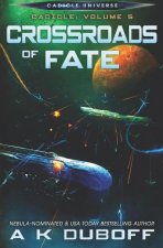 Crossroads of Fate (Cadicle Vol. 5)