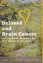 Beloved and Brain Cancer