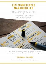 Les competences manageriales de l'analyse du metier a l'accompagnement de la fonction
