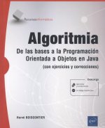 Algoritmia. De las bases a la programación orientada a objetos en Java (con ejer