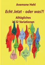 Echt Jetzt - oder was?!