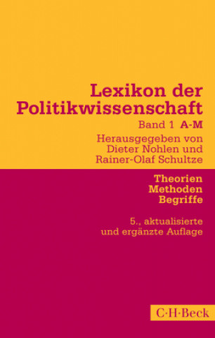 Lexikon der Politikwissenschaft Bd. 1: A-M