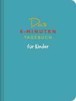 Das 6-Minuten-Tagebuch für Kinder (petrol) (Buch)