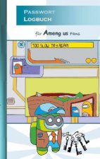 Passwort Logbuch fur Am@ng.us Fans