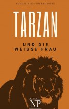 Tarzan ? Band 1 ? Tarzan und die weiße Frau