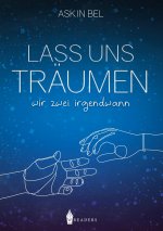 Lass uns träumen