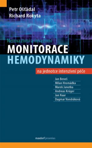 Neinvazivní a invazivní monitorace hemodynamiky