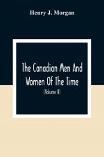 Canadian Men And Women Of The Time