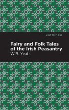 Fairy and Folk Tales of the Irish Peasantry