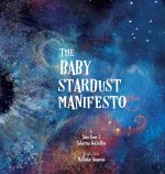 Baby Stardust Manifesto