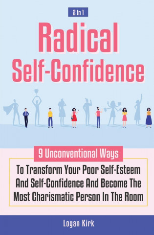 Radical Self-Confidence 2 In 1