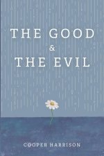 Good and The Evil