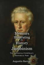 Memoirs Illustrating the History of Jacobinism - Part 4: The Antisocial Conspiracy; Historical Part